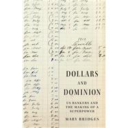 Dollars and Dominion by Mary Bridges, 9780691248387