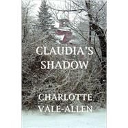 Claudia's Shadow by Vale-allen, Charlotte, 9781892738387