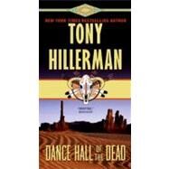 Dance Hall Dead by Hillerman Tony, 9780061808388