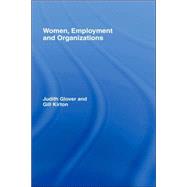 Women, Employment and Organizations by Glover; Judith, 9780415328388