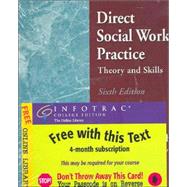 Direct Social Work Practice Theory and Skills (with InfoTrac) by Hepworth, Dean H.; Rooney, Ronald H.; Larsen, Jo Ann, 9780534368388