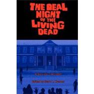 The Real Night of the Living Dead by Kramer, Mark L., 9781449508388