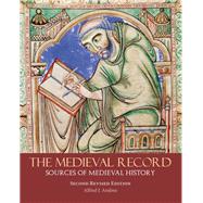 The Medieval Record by Andrea, Alfred J., 9781624668388