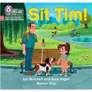 Sit Tim! Phase 2 Set 2 by Burchett, Jan; National Land Agency; Diaz, Roman, 9780008668389