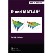 R and Matlab by Hiebeler; David E., 9781466568389