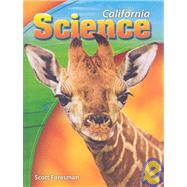 Scott Foresman California Science Grade 3 by Klentschy Michael P., Dr., 9780328188390