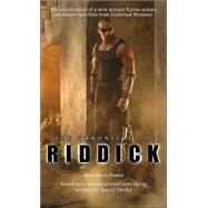 The Chronicles of Riddick by FOSTER, ALAN DEAN, 9780345468390