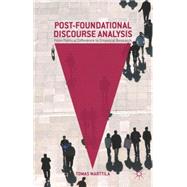 Post-foundational Discourse Analysis by Marttila, Tomas, 9781137538390