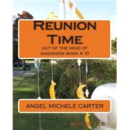 Reunion Time by Carter, Angel Michele, 9781508578390