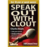 Speak Out With Clout by Boyle, Charles, 9781551808390
