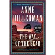 The Way of the Bear by Anne Hillerman, 9780062908391