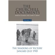 The Churchill Documents by Gilbert, Martin; Arnn, Larry P., 9780916308391