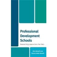 Professional Development Schools Researching Lessons From the Field by Breault, Rick; Breault, Donna Adair, 9781442208391