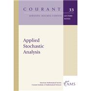 Applied Stochastic Analysis by Miranda Holmes-Cerfon, 9781470478391