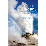 The Geysers of Yellowstone by Bryan, T. Scott, 9781607328391