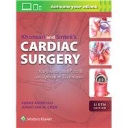 Khonsari and Sintek's Cardiac Surgery Safeguards and Pitfalls in Operative Technique by ARDEHALI, ABBAS; CHEN, JONATHAN M., 9781975238391