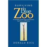 Surviving a Blue Zoo by Rice, Donald, 9781984528391