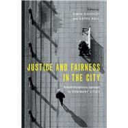 Justice and Fairness in the City by Davoudi, Simin; Bell, Derek, 9781447318392