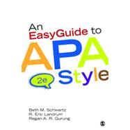 An Easyguide to Apa Style by Schwartz, Beth M.; Landrum, R. Eric; Gurung, Regan A. R., 9781452268392