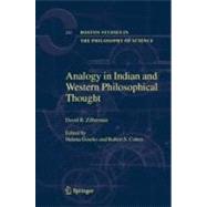Analogy in Indian and Western Philosophical Thought by Zilberman, David B.; Gourko, Helena; Cohen, Robert S., 9789048168392