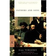 Fathers and Sons by Turgenev, Ivan; Slater, Ann Pasternak; Garnett, Constance; Allen, Elizabeth Cheresh, 9780375758393
