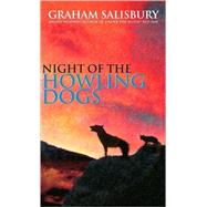 Night of the Howling Dogs by SALISBURY, GRAHAM, 9780440238393