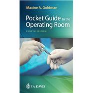 Pocket Guide to the Operating Room by Goldman, Maxine A., 9780803668393