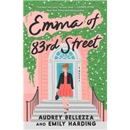 Emma of 83rd Street by Bellezza, Audrey; Harding, Emily, 9781668008393
