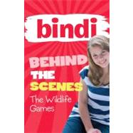 The Wildlife Games by Irwin, Bindi, 9781864718393