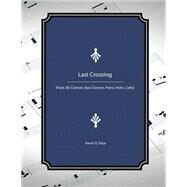 Last Crossing by Pace, Kevin G., 9781523218394