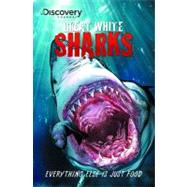 Great White Sharks by Brusha, Joe; Tedesco, Ralph; Siders, Shaene M.; Haberman, Stephen; Edmund, Neo, 9781937068394