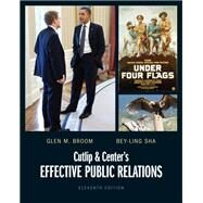 Cutlip and Center's Effective Public Relations (Subscription) by Glen M. Broom; Bey-Ling Sha, 9780273768395