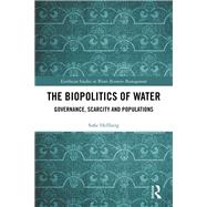 The Biopolitics of Water by Hellberg, Sofie, 9780367508395