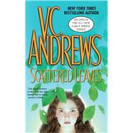 Scattered Leaves by Andrews, V.C., 9781476788395