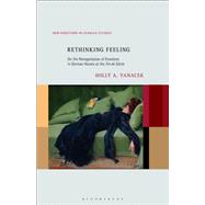 Rethinking Feeling by Holly A. Yanacek, 9798765158395