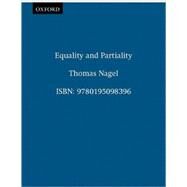 Equality and Partiality by Nagel, Thomas, 9780195098396