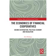 The Economics of Financial Cooperatives by Khafagy, Amr, 9780367358396