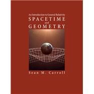 Spacetime and Geometry by Carroll, Sean M., 9781108488396