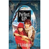 The Perfect Gift by Lacy, Al; Lacy, Joanna, 9781590528396