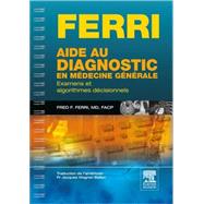 Aide au diagnostic en mdecine gnrale by Fred F Ferri; Jacques Wagner-Ballon, 9782294728396