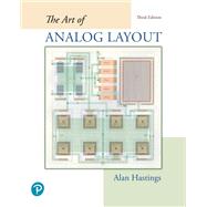Art of Analog Layout, The [Rental Edition] by Hastings, Alan, 9780138038397