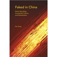 Faked in China by Yang, Fan, 9780253018397