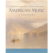 American Music A Panorama, Concise Edition by Candelaria, Lorenzo; Kingman, Daniel, 9780495128397