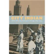 City Indian by Lapier, Rosalyn R.; Beck, David R. M., 9780803248397