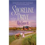 Shoreline Drive by Everett, Lily, 9781250018397