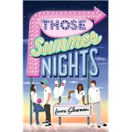 Those Summer Nights by Silverman, Laura, 9781534488397