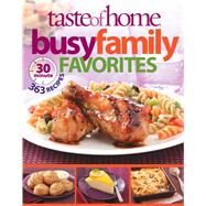 Busy Family Favorites by Taste of Home; Cassidy, Catherine, 9780898218398