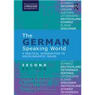 The German-Speaking World: A Practical Introduction to Sociolinguistic Issues by Stevenson; Patrick, 9781138858398
