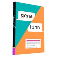 Gena/Finn by Moskowitz, Hannah; Helgeson, Kat, 9781452138398