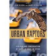 Urban Raptors by Boal, Clint W.; Dykstra, Cheryl R., 9781610918398